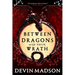 Between Dragons and Their Wrath