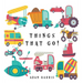 Things That Go!: A Guessing Game for Kids 3-5