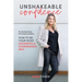 Unshakeable Confidence: How to be your most authentic courageous self
