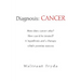 Diagnosis: Cancer