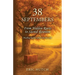 38 Septembers: From Hidden Roots to Sacred Reunion