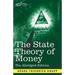 The State Theory of Money: Abridged Edition
