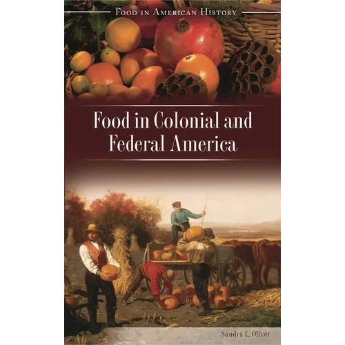 Food in Colonial and Federal America