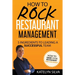 How to Rock Restaurant Management: 5 Ingredients to Leading a Successful Team