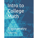 Intro to College Math: Trigonometry