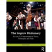 The Improv Dictionary: An A to Z of Improvisational Terms, Techniques, and Tools