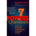 The 7 Powers of Questions: Secrets to Successful Communication in Life and at Work