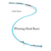 Winning Head Races