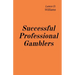 Successful Professional Gamblers