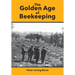 The Golden Age of Beekeeping