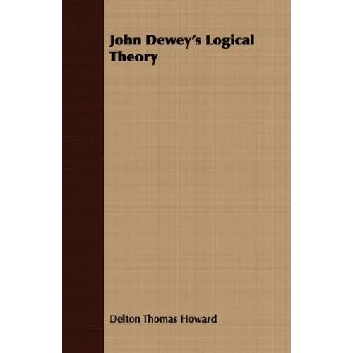 John Dewey's Logical Theory