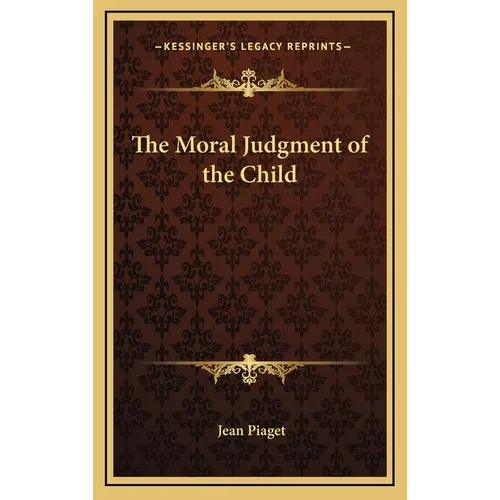 The Moral Judgment of the Child