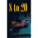 8 to 20