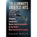 The Illuminati's Greatest Hits: Deception, Conspiracies, Murders And Assassinations By The World's Most Powerful Secret Society