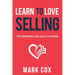 Learn to Love Selling: The Universal B2B Sales Playbook