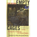 Empty Cages: Facing the Challenge of Animal Rights