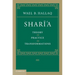 Shari'a: Theory, Practice, Transformations