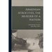 Armenian Atrocities, the Murder of a Nation