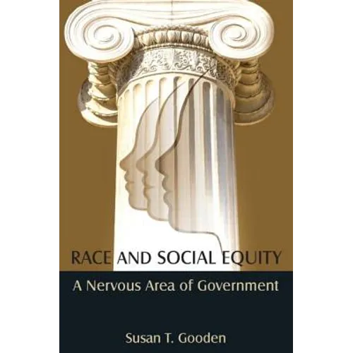 Race and Social Equity: A Nervous Area of Government