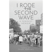 I Rode the Second Wave: A Feminist Memoir