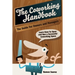 The Coworking Handbook: Learn How To Create and Manage a Succesful Coworking Space