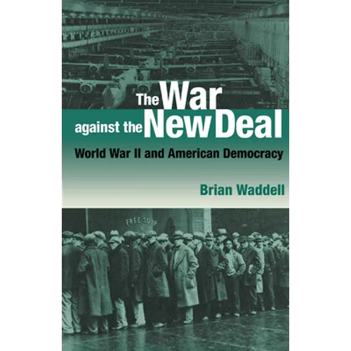 The War against the New Deal