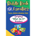 Riddle Book For Families: Original What Am I Riddles For Teens, Adults and Brainiac Kids