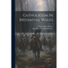 Catholicism In Mediaeval Wales