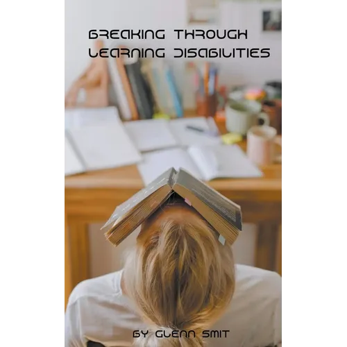Breaking Through Learning Disabilities