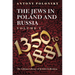 The Jews in Poland and Russia: Volume I: 1350 to 1881