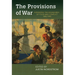 The Provisions of War: Expanding the Boundaries of Food and Conflict, 1840-1990