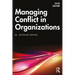 Managing Conflict in Organizations