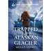 Trapped on the Alaskan Glacier