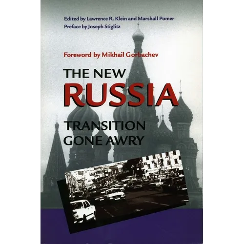 The New Russia: Transition Gone Awry