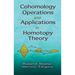 Cohomology Operations and Applications in Homotopy Theory