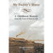 My Daddy's Blues: A Childhood Memoir from the Land of Huck & Jim