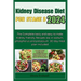 Kidney Disease Diet for Stage 3 2024: The Complete tasty and easy to make Kidney friendly Recipes low in sodium, phosphorus and potassium. 30-day meal