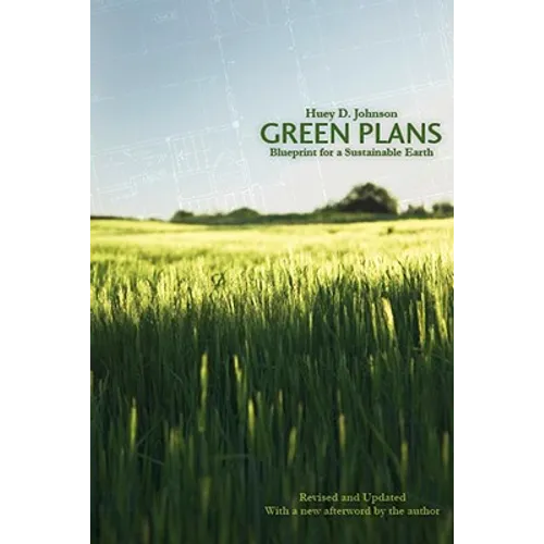 Green Plans: Blueprint for a Sustainable Earth (Revised, Updated)