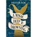 A Magic Deep and Drowning