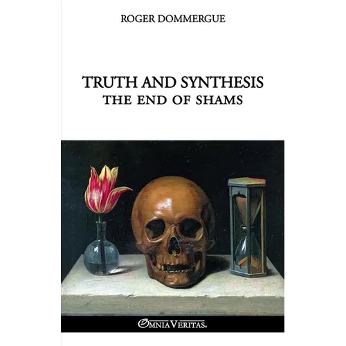Truth and synthesis: The end of shams