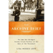 Archive Thief: The Man Who Salvaged French Jewish History in the Wake of the Holocaust