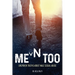 Men Too: Unspoken Truths About Male Sexual Abuse