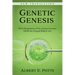 Genetic Genesis: DNA Manipulation of Our Ancient Ancestors From the Original Biblical Text