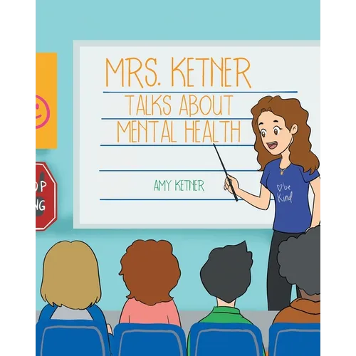 Mrs. Ketner Talks about Mental Health