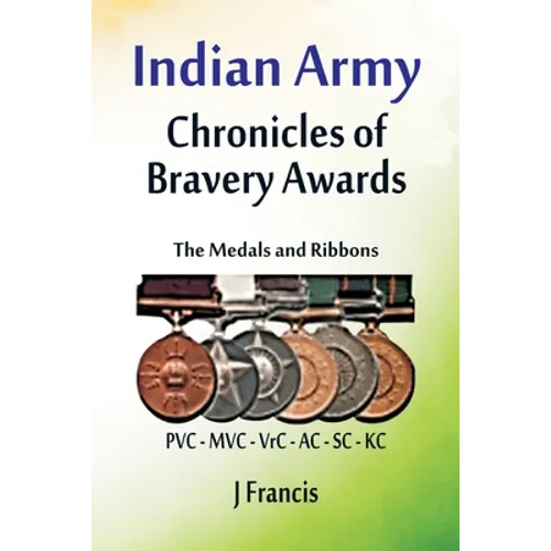 Indian Army: The Medals and Ribbons