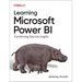 Learning Microsoft Power Bi: Transforming Data Into Insights