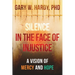 Silence In the Face of Injustice: A Vison of Mercy and Hope