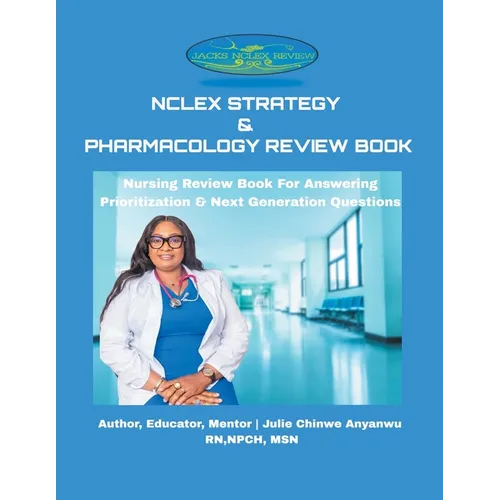 NCLEX Strategy and Pharmacology Review Book