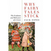 Why Fairy Tales Stick: The Evolution and Relevance of a Genre