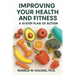 Improving Your Health and Fitness: A 10-Step Plan of Action